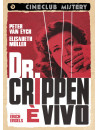 Dottor Crippen E' Vivo (Il)