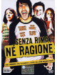 Senza Rima Ne' Ragione
