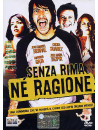 Senza Rima Ne' Ragione