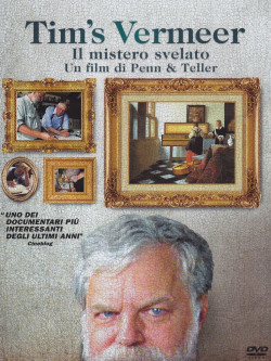 Tim's Vermeer - Il Mistero Svelato