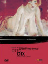 Otto Dix - The Painter Is The Eyes Of The World