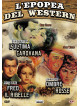 Epopea Del Western (L') (3 Dvd)