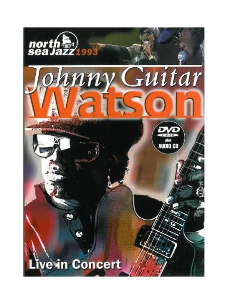 Johnny Guitar Watson - North Sea Jazz Festival 1993