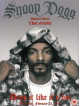 Snoop Dogg - Drop It Like It's Hot (Dvd+Cd)