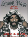 Snoop Dogg - Drop It Like It's Hot (Dvd+Cd)