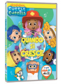 Bubble Guppies - Quando Si Cresce