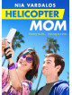 Helicopter Mom (Ex-Rental)