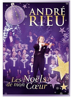 Andre' Rieu - Les Noels De Mon Coeur