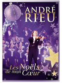 Andre' Rieu - Les Noels De Mon Coeur