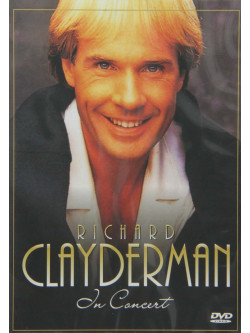Richard Clayderman - In Concert