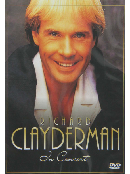 Richard Clayderman - In Concert