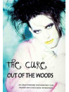 Cure (The) - Out Of The Woods