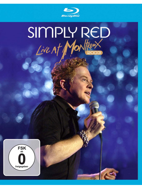 Simply Red - Live At Montreux 2003