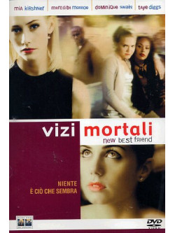 New Best Friend - Vizi Mortali