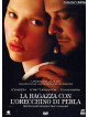 Ragazza Con L'Orecchino Di Perla (La) (CE) (2 Dvd)