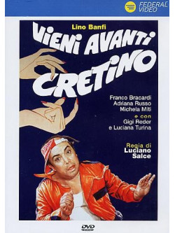 Vieni Avanti Cretino