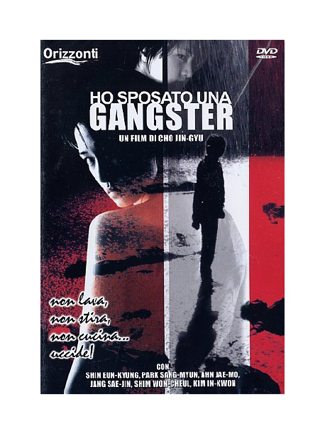 Ho Sposato Una Gangster