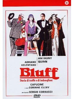 Bluff - Storia Di Truffe E Imbroglioni