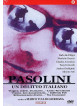 Pasolini - Un Delitto Italiano