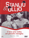 Stanlio & Ollio - C'Era Una Volta Un Piccolo Naviglio