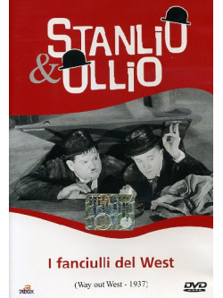 Stanlio & Ollio - I Fanciulli Del West