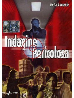 Indagine Pericolosa