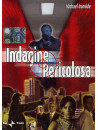 Indagine Pericolosa