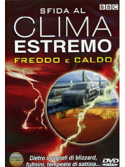 Sfida Al Clima Estremo - Freddo E Caldo (Dvd+Booklet)