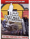 Last Man Standing - L'Ultima Frontiera Dell'Enduro