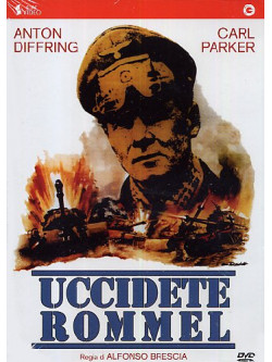 Uccidete Rommel