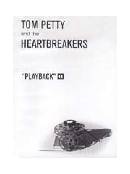 Tom Petty And The Heartbreakers - Playback
