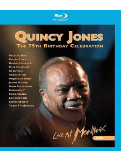 Quincy Jones - Live At Montreux 2008 - The 75th Birthday Celebration