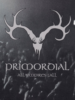 Primordial - All Empires Fall (2 Dvd)