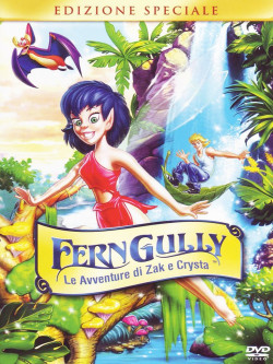 Ferngully - Le Avventure Di Zak E Crysta (SE)