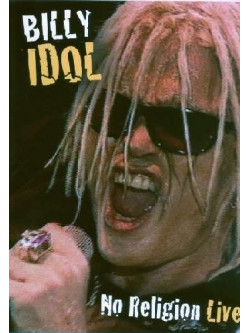 Billy Idol - No Religion - Live