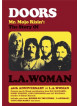 Doors (The) - Mr. Mojo Risin' - The Story Of LA Woman