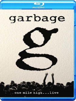 Garbage - One Mile High Live