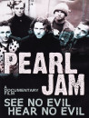 Pearl Jam - See No Evil Hear No Evil