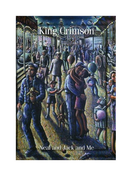 King Crimson - Neal And Jack And Me (2 Dvd)