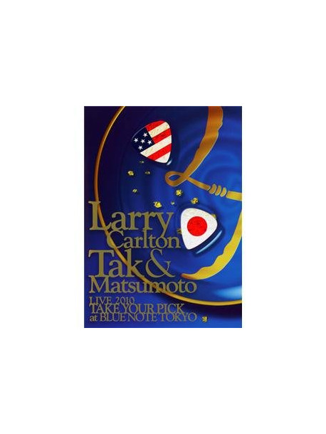 Carlton Larry, Matsumoto Tak - Take Your Pick - Live At Blue Note Tokyo