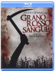 Grano Rosso Sangue