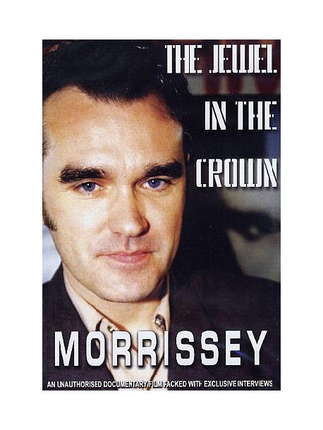 Morrissey - The Jewel In The Crown