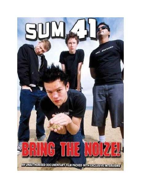 Sum 41 - Bring The Noise