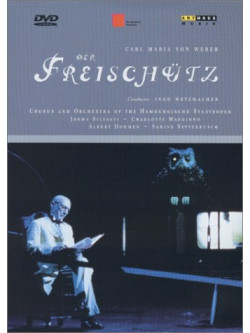 Metzmacher/Margiono/Staatsopra - Carlo Maria Von Weber-Der Freischutz