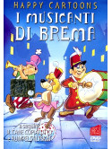 Musicanti Di Brema (I) (Happy Cartoons)