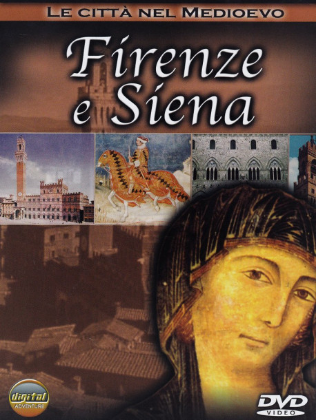 Citta' Nel Medioevo (Le) - Firenze E Siena