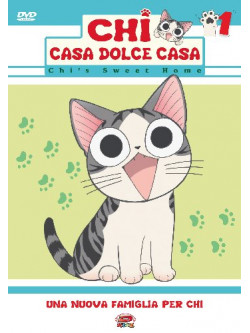 Chi - Casa Dolce Casa 01 (Eps 01-26)