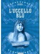 Uccello Blu (L')