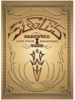 Eagles - Farewell Tour 01 - Live From Melbourne (2 Dvd)
