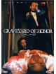 Graveyard Of Honor